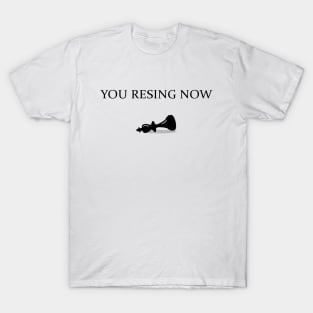 You Resign now T-Shirt